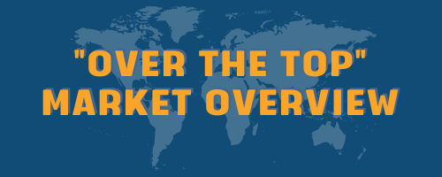 OTT Market Overview & Regulation